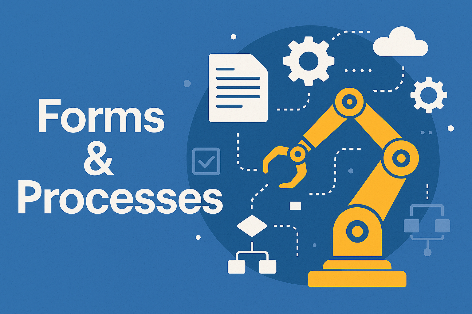 Forms And Processes
